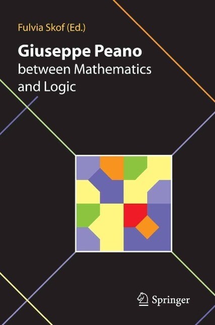 Giuseppe Peano between Mathematics and Logic