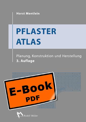 Pflaster Atlas - Planung Konstruktion und Herstellung