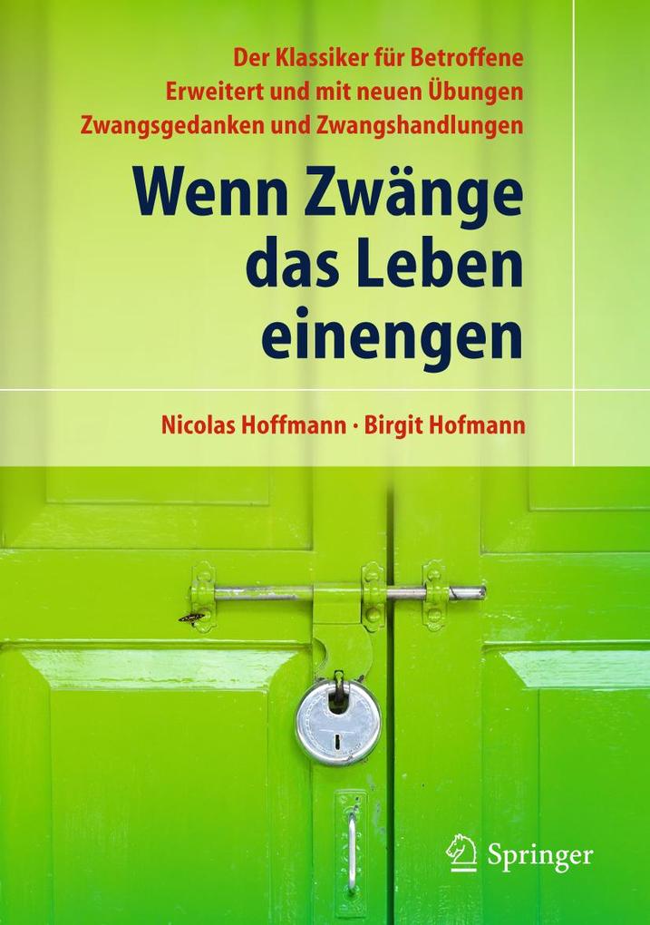 Wenn Zwänge das Leben einengen - Birgit Hofmann/ Nicolas Hoffmann