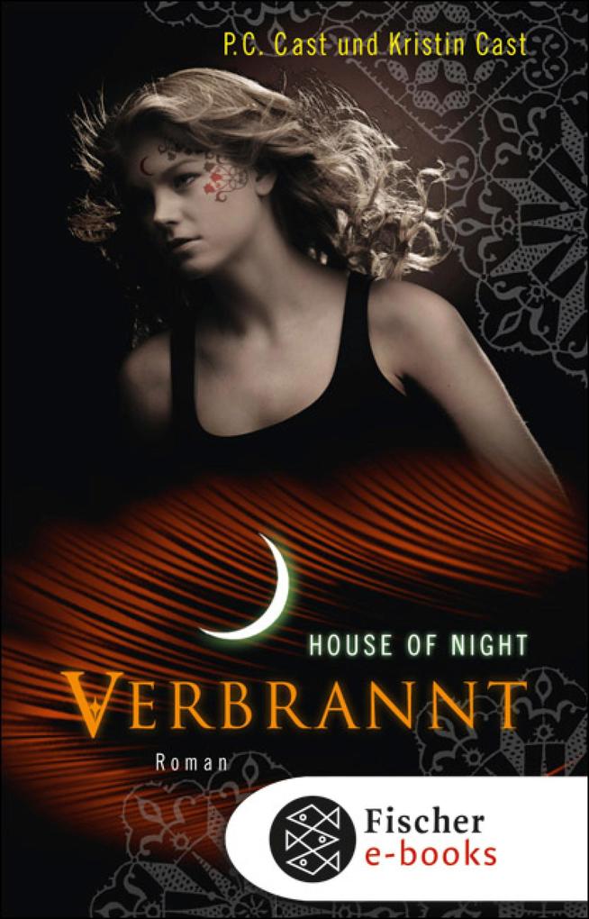 House of Night 07. Verbrannt - P. C. Cast/ Kristin Cast