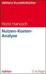 Nutzen-Kosten-Analyse - Horst Hanusch