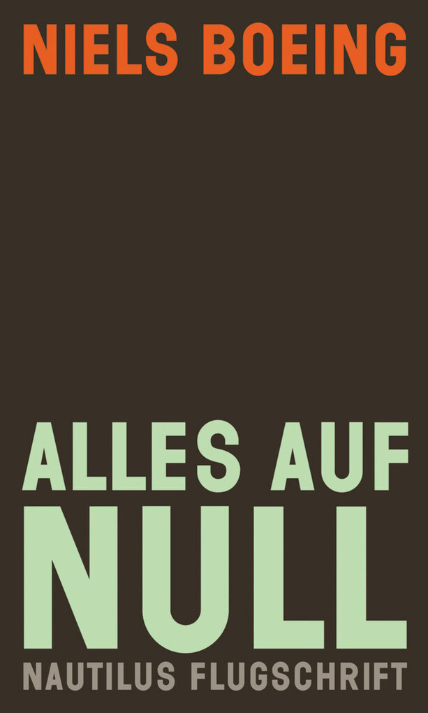 Alles auf null als eBook von Niels Boeing - Edition Nautilus