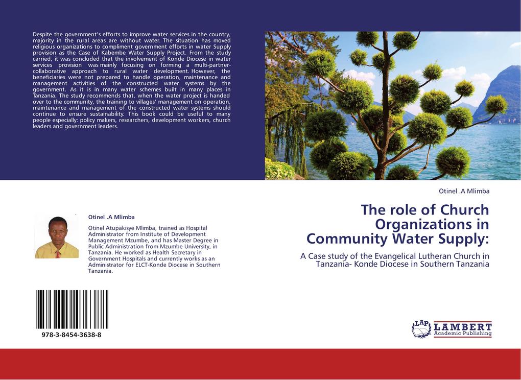 The role of Church Organizations in Community Water Supply: als Buch von Otinel . A Mlimba - LAP Lambert Acad. Publ.