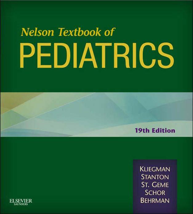 Nelson Textbook of Pediatrics E-Book - Robert M. Kliegman/ Bonita F. Stanton/ Joseph St. Geme/ Nina F Schor/ Richard E. Behrman