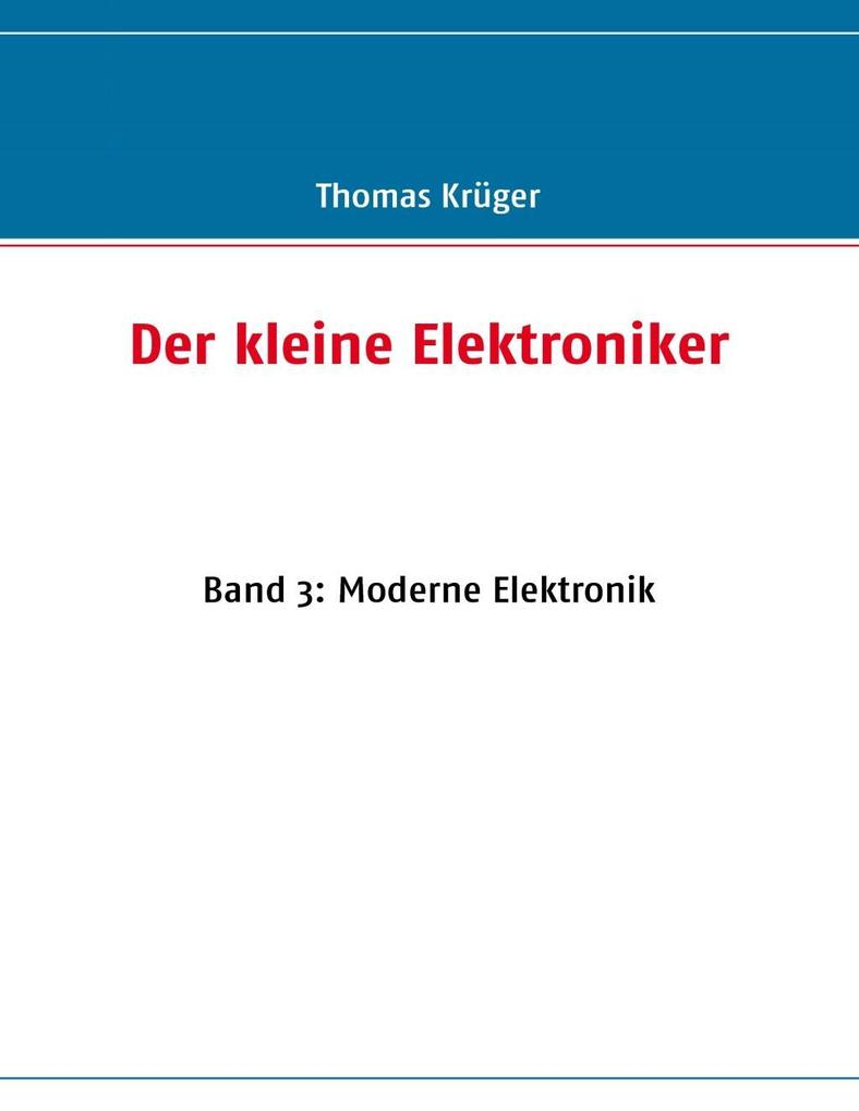 Der kleine Elektroniker - Thomas Krüger