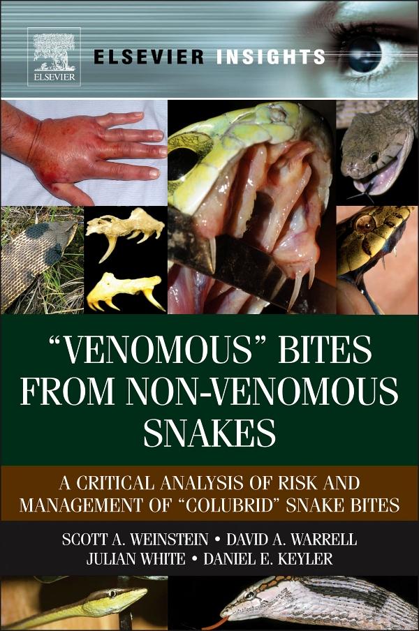 Venomous' Bites from Non-Venomous Snakes - Scott A Weinstein/ David A. Warrell/ Julian White/ Daniel E Keyler