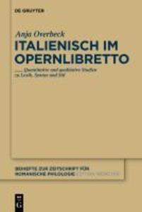 Italienisch im Opernlibretto - Anja Overbeck