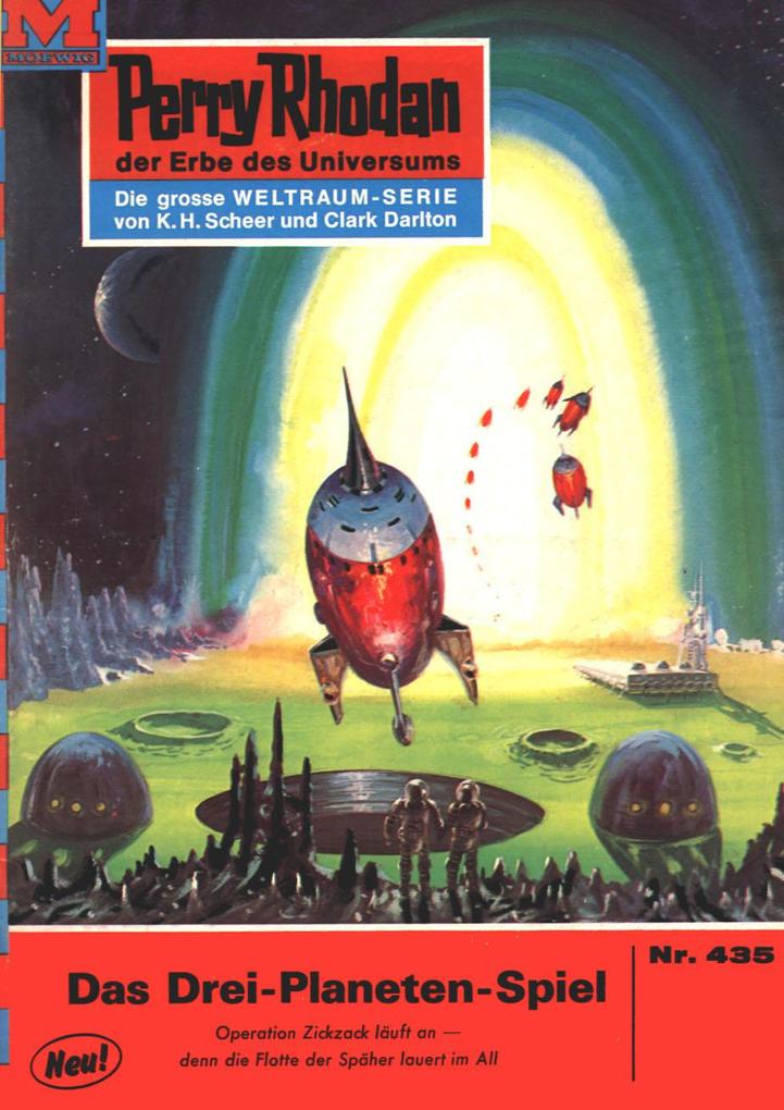 Perry Rhodan 435: Das Drei-Planeten-Spiel - Hans Kneifel