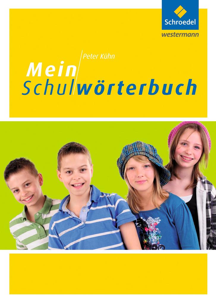 Mein Schulwörterbuch - Peter Kühn