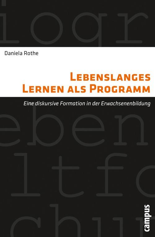 Lebenslanges Lernen als Programm - Daniela Rothe