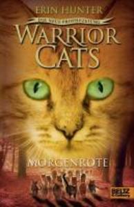Warrior Cats Staffel 02/3. Die neue Prophezeiung. Morgenröte - Erin Hunter