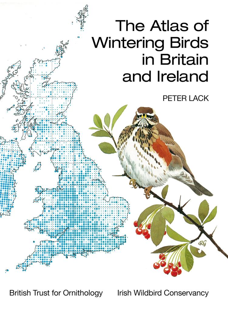 The Atlas of Wintering Birds in Britain and Ireland - Peter Lack