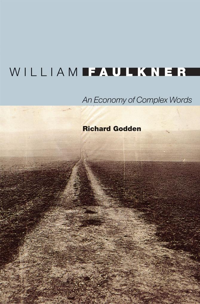 William Faulkner - Richard Godden