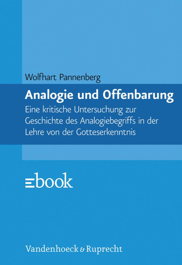 Analogie und Offenbarung - Wolfhart Pannenberg