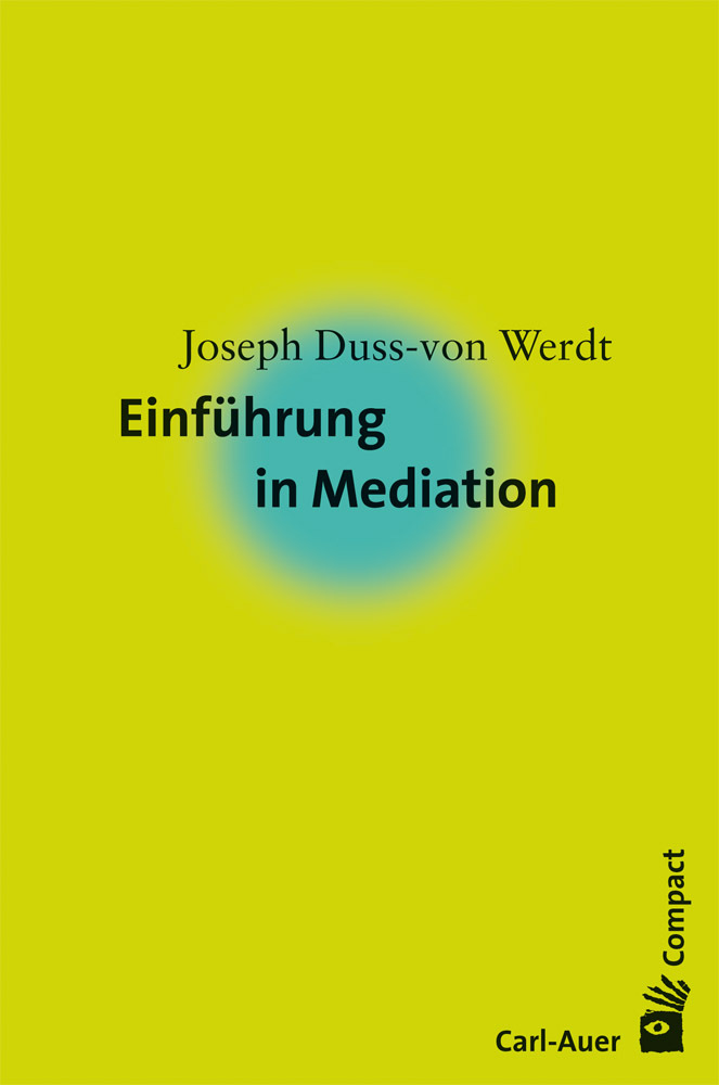 Auer-System-Verlag Carl Einführung In Die Mediation