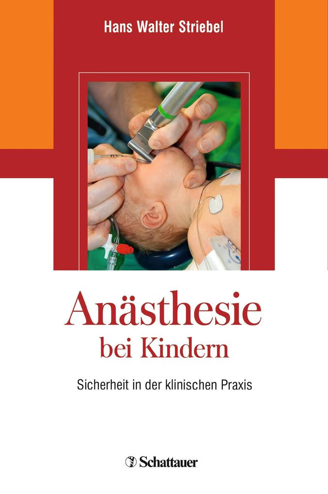Anästhesie bei Kindern - Hans Walter Striebel