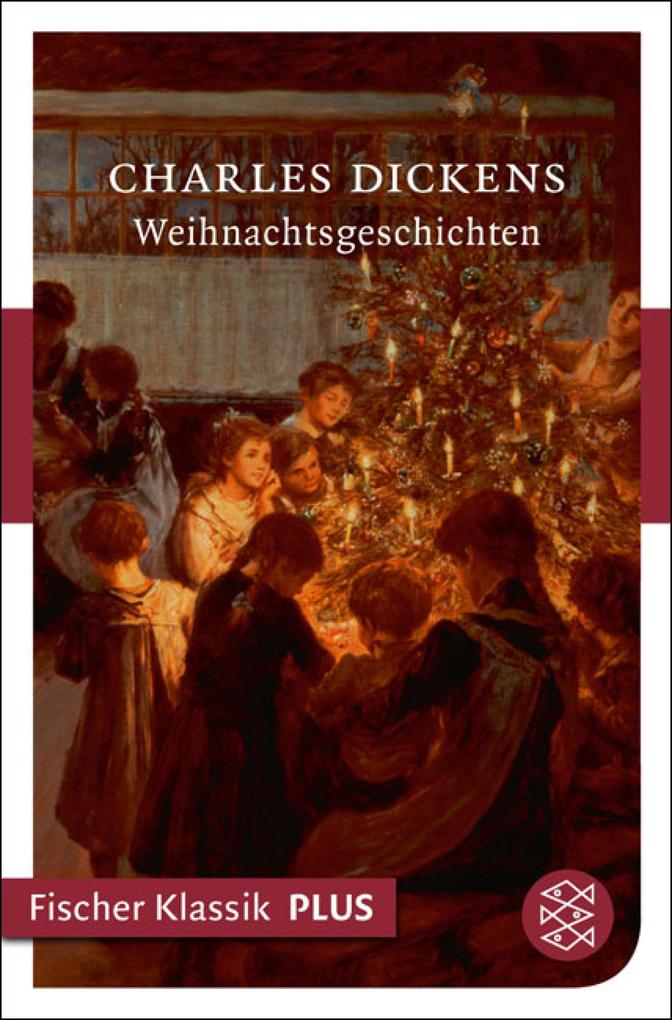 Weihnachtsgeschichten - Charles Dickens