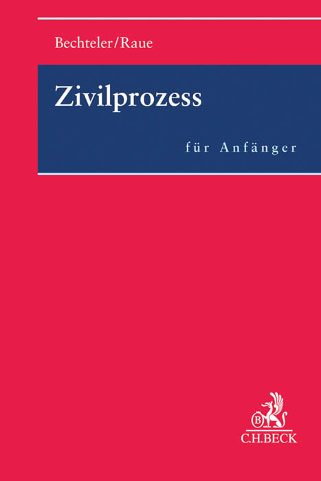 Beck C.h. Jungen Zivilprozessrecht Für Anfänger, Fachbücher Von Harald Bechteler, Johannes Raue - Bild 4