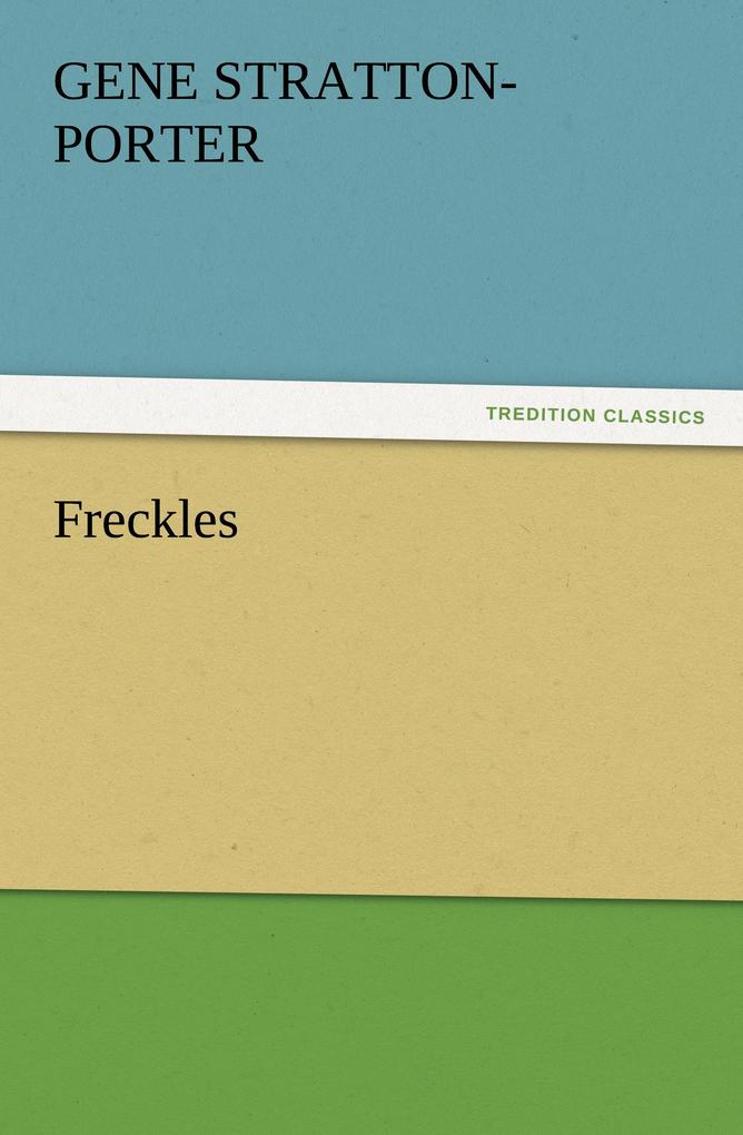 Bod Freckles, Belletristik Von Stratton-Porter - Bild 4