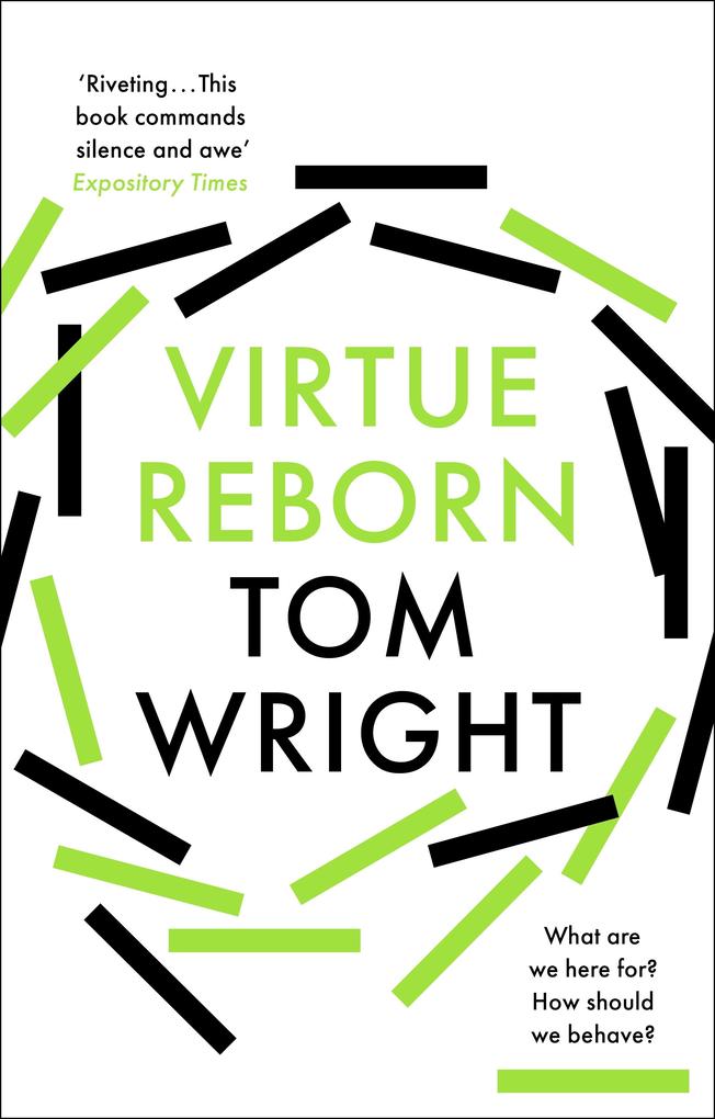 Virtue Reborn - Tom Wright