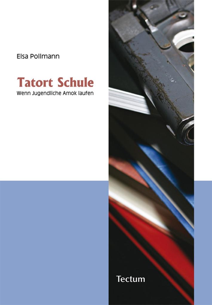 Tatort Schule - Elsa Pollmann