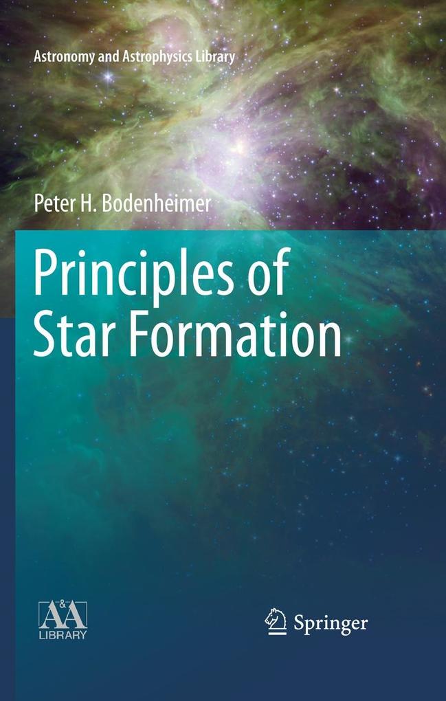 Principles of Star Formation - Peter Bodenheimer