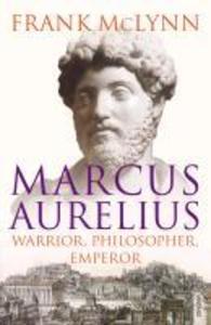 Marcus Aurelius - Frank McLynn