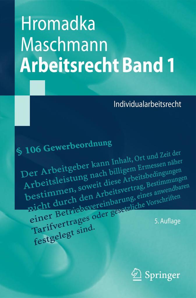 Arbeitsrecht Band 1 - Wolfgang Hromadka/ Frank Maschmann