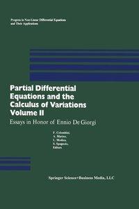 Partial Differential Equations and the Calculus of Variations 2 als Buch von Ferrucio Colombini, Antonio Marino, Luciano Modica - Springer Basel AG