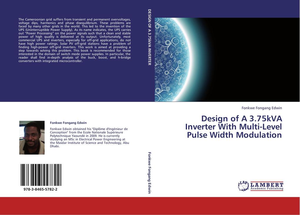Design of A 3.75kVA Inverter With Multi-Level Pulse Width Modulation als Buch von Fonkwe Fongang Edwin - LAP Lambert Academic Publishing