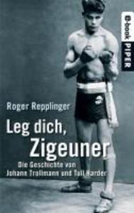 Leg dich Zigeuner - Roger Repplinger