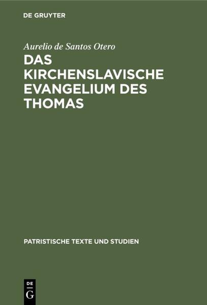 Das kirchenslavische Evangelium des Thomas