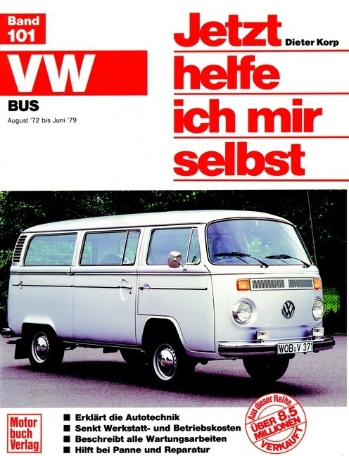 VW Bus/Transporter (72-79) (Aug. 72- Juni 79 alle Modelle) - Dieter Korp