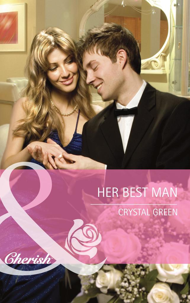 Her Best Man (Mills & Boon Cherish) (Montana Book 19) - Crystal Green