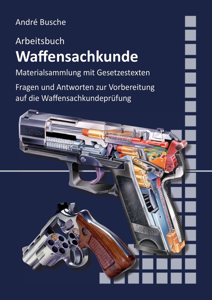 Arbeitsbuch Waffensachkunde André Busche - Bild 5