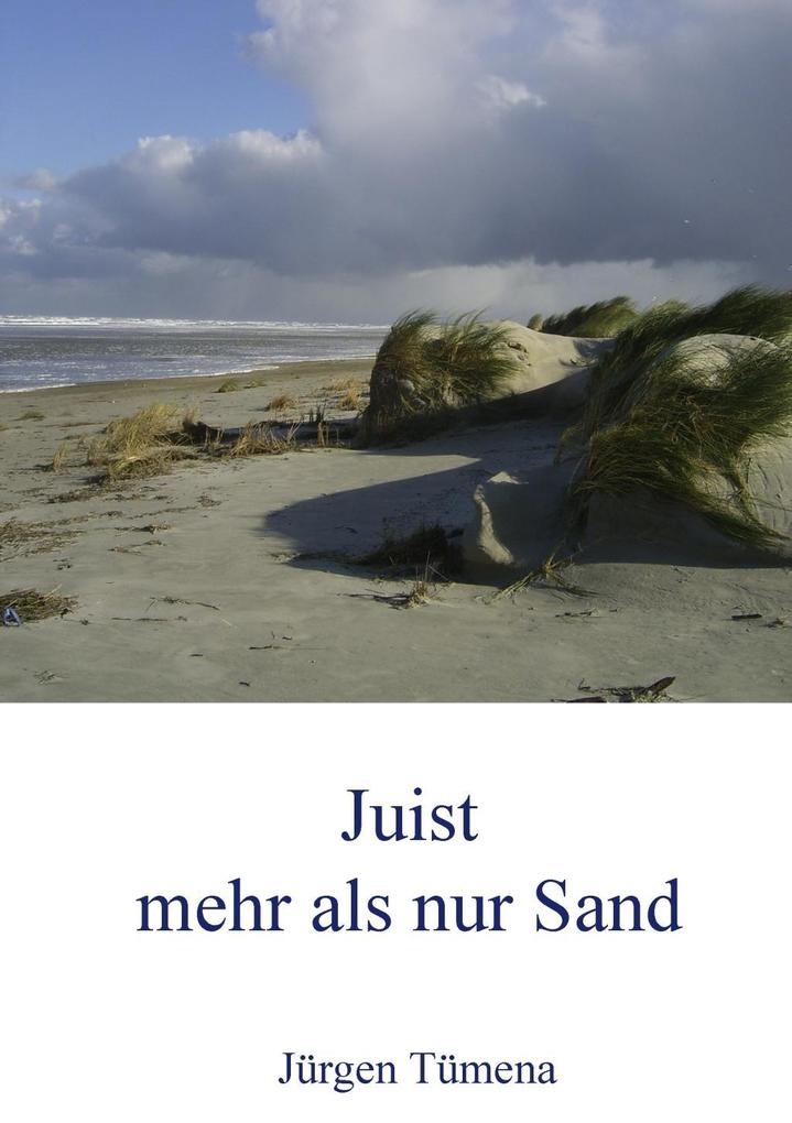 Juist mehr als nur Sand - Jürgen Tümena