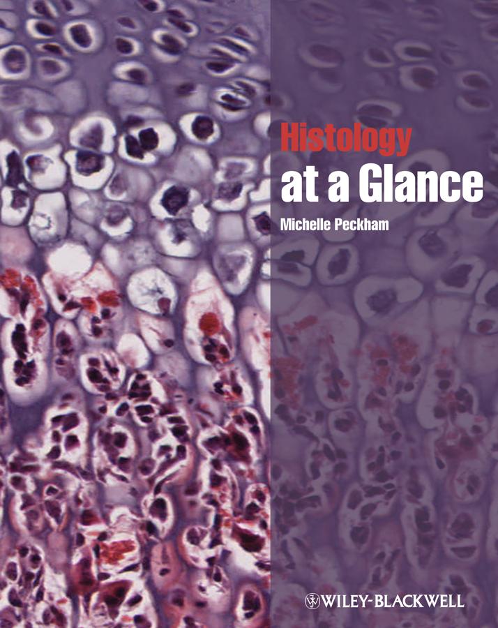 Histology at a Glance - Michelle Peckham