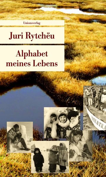 Juri Rytchëu: Alphabet meines Lebens - Taschenbuch - Bild 5