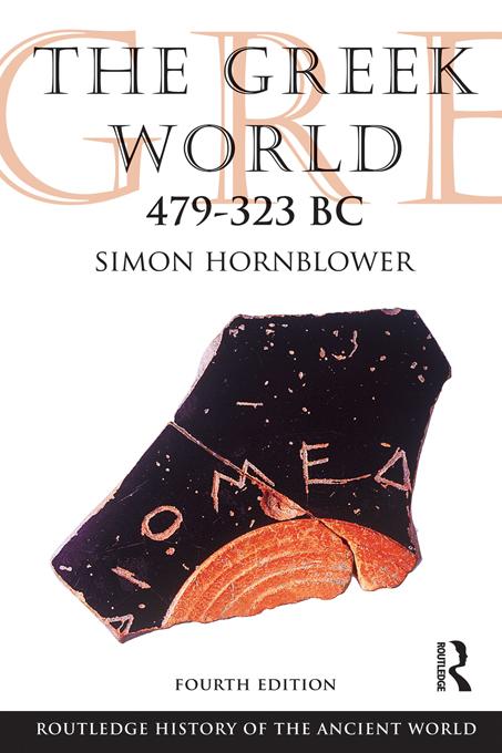 The Greek World 479-323 BC Simon Hornblower Author