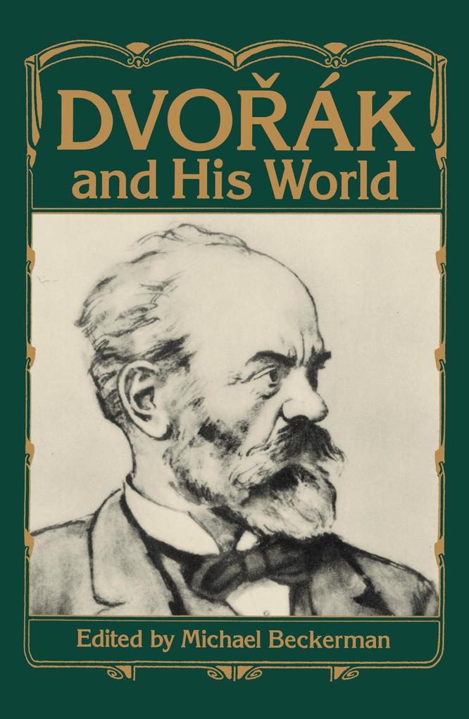 Dvorák and His World