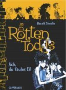 Die Rottentodds - Band 3 - Harald Tonollo