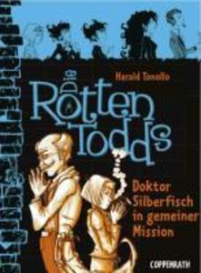 Die Rottentodds - Band 6 - Harald Tonollo