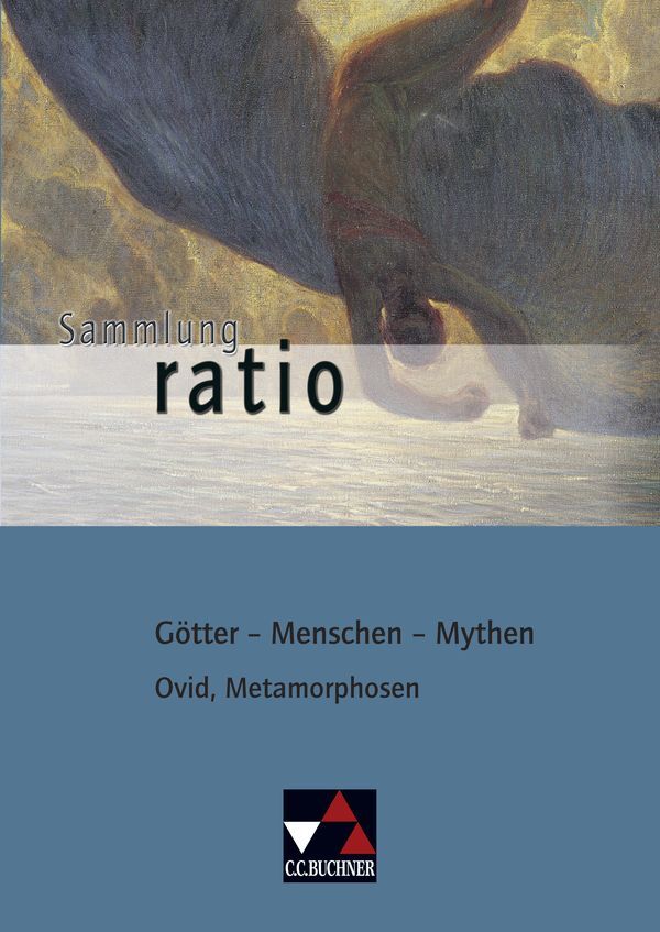 Ovid Metamorphosen. Götter - Menschen - Mythen - Christian Zitzl/ Ovid