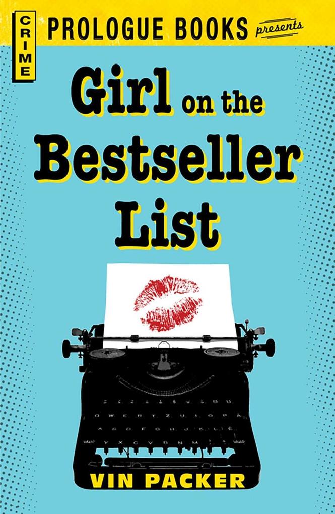 Girl on the Best Seller List - Vin Packer