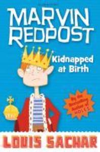 Marvin Redpost 1: Kidnapped at Birth - Louis Sachar