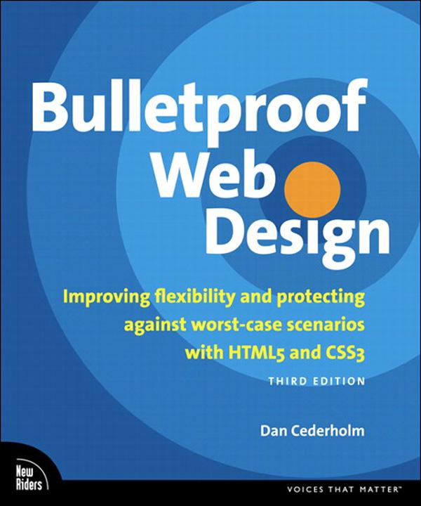 Bulletproof Web Design - Dan Cederholm