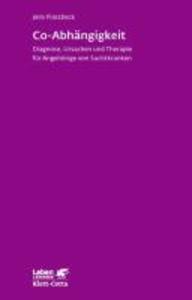 Co-Abhängigkeit (Leben Lernen Bd. 238) - Jens Flassbeck