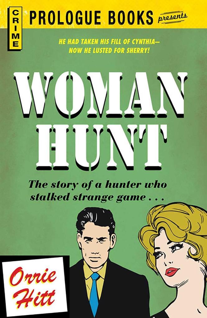 Woman Hunt - Orrie Hitt