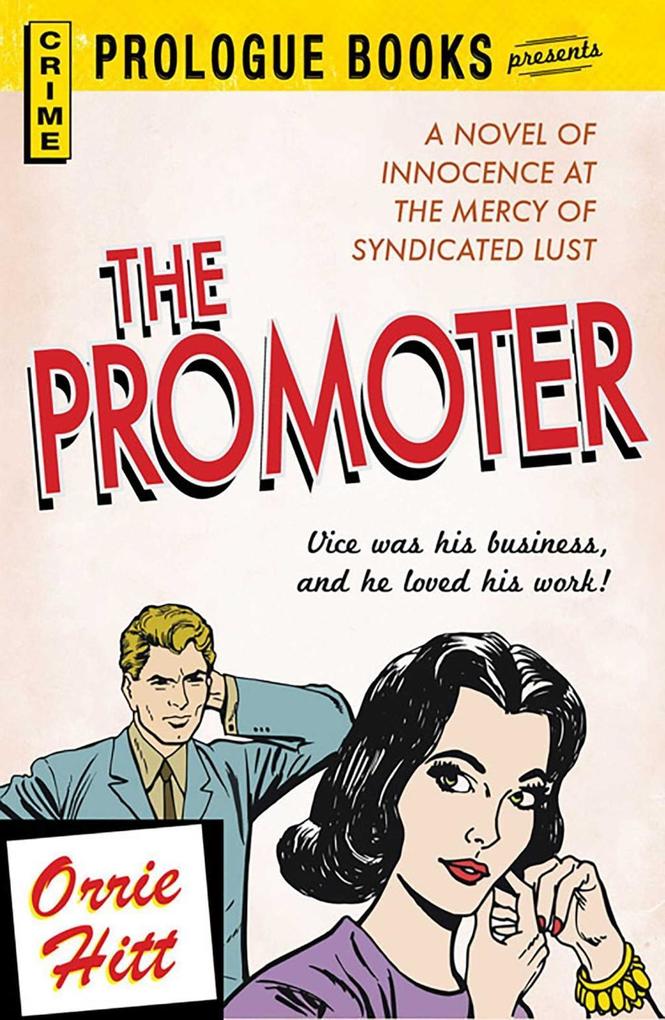 The Promoter - Orrie Hitt
