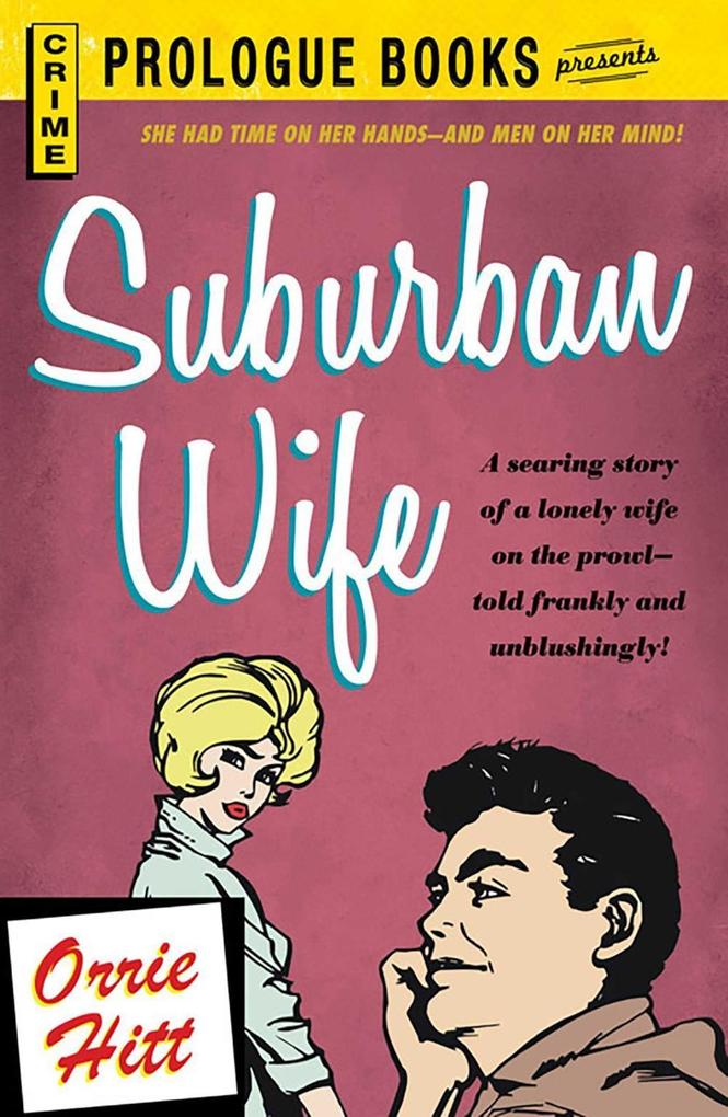 Suburban Wife - Orrie Hitt